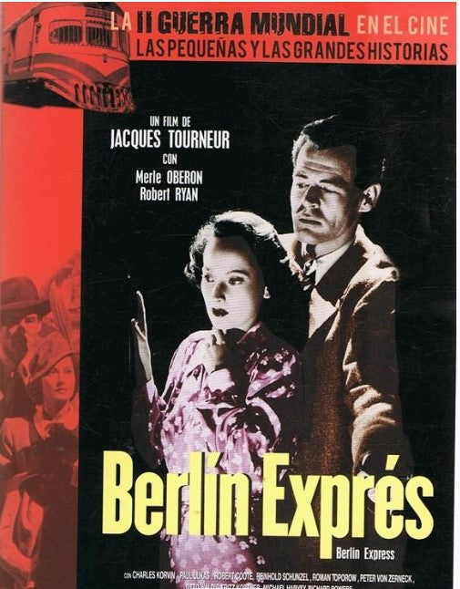 Berlín Exprés - La II Guerra Mundial en el Cine