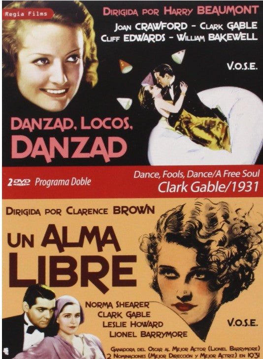 Danzad, Locos, Danzad - Un Alma Libre . Programa Doble Clark Gable/1931