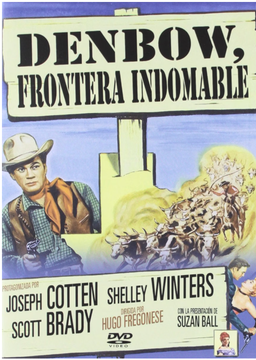 Denbow, Frontera Indomable