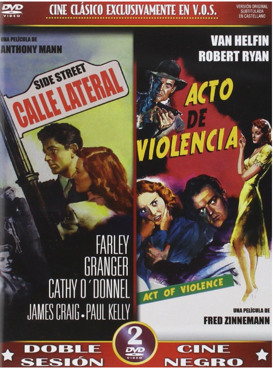 Doble Sesión Cine Negro - Calle Lateral - Acto de Violencia.