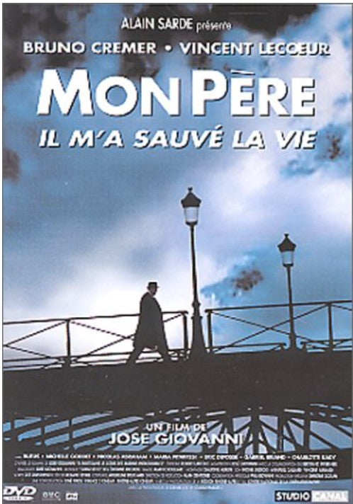 Mon Père, il M’a Sauvé la Vie