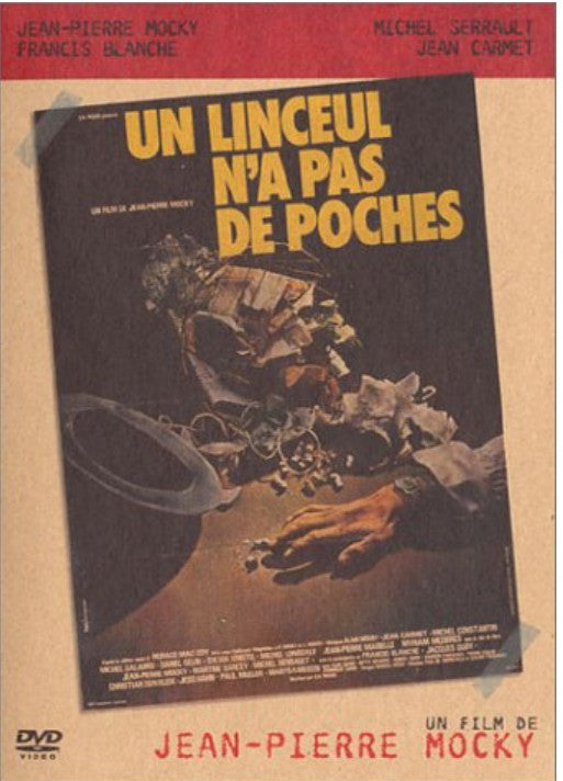 Un Linceul N'a Pas de Poches