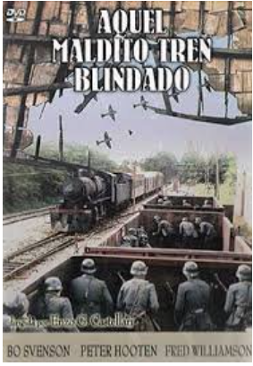 Aquel Maldito Tren Blindado
