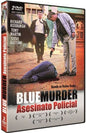 Blue Murder . Asesinato Policial