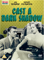 Cast A Dark Shadow