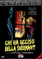Chi Ha Ucciso Bella Shermann?