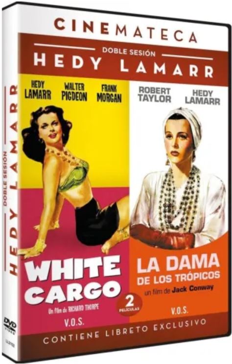 Cinemateca Doble Sesión - Hedy Lamarr - White Cargo y La Dama de Los Trópicos.