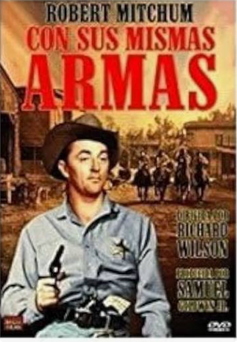 Con Sus Mismas Armas- A Man With a Gun