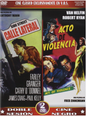Doble Sesión Cine Negro - Calle Lateral - Acto de Violencia.