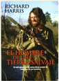 El Hombre De Una Tierra Salvaje / Man in the Wilderness