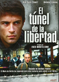 El Túnel De La Libertad - Il tunnel della libertà