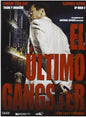El Último Ganster (The Last Tycoon)