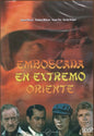 Emboscada en Extremo Oriente