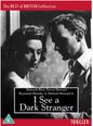 I See a Dark Stranger