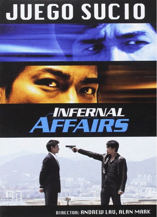 Juego Sucio  - Infernal Affairs