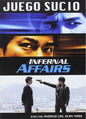 Juego Sucio  - Infernal Affairs
