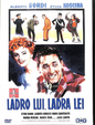 Ladro Lui, Ladra Lei