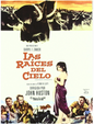 Las Raíces del Cielo