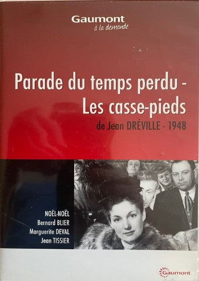 Parade du temps perdu - Les casse-pieds