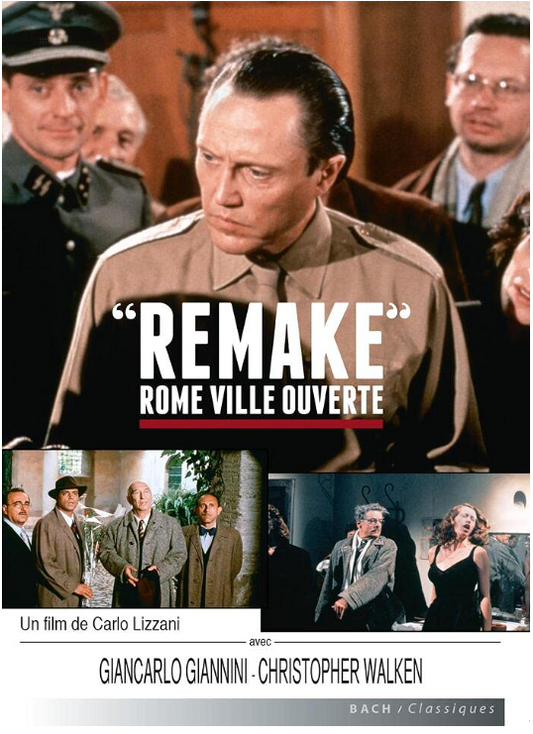 Remake, Rome Ville Ouverte