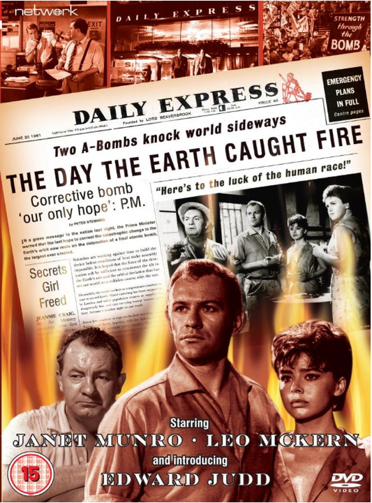 The Day the Earth Caught Fire